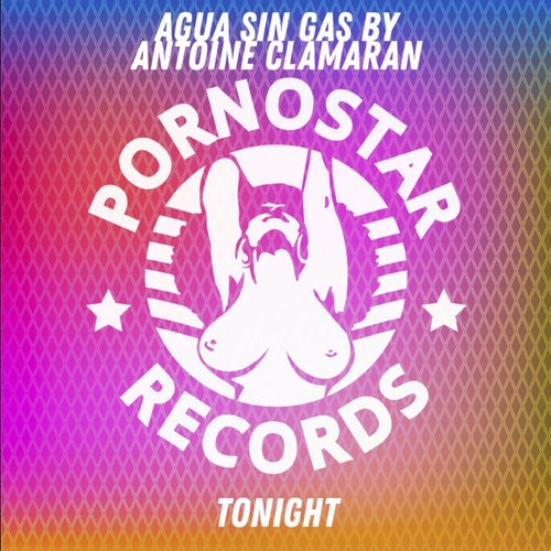 Agua Sin Gas by Antoine Clamaran - Tonight