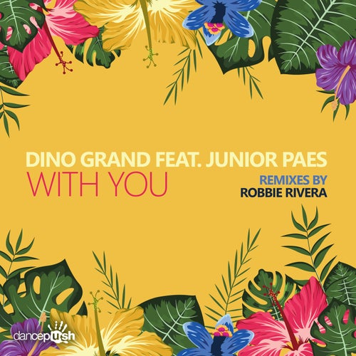 With You (Robbie Rivera Remixes)