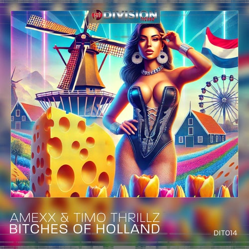 Bitches Of Holland