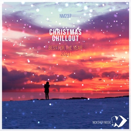 Christmas Chillout: Best for the Year 2021