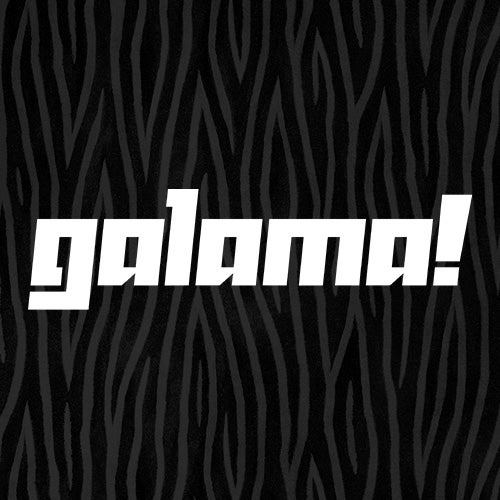 Galama!