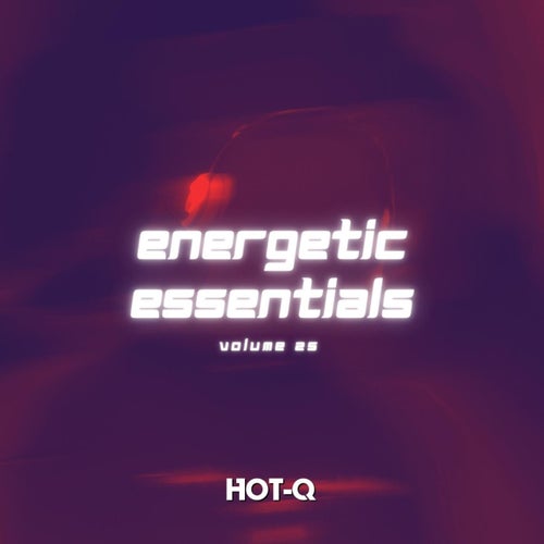 Energetic Essentials 025