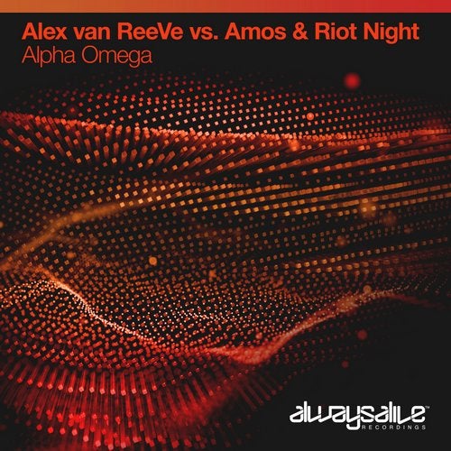 Alpha Omega Extended Mix By Alex Van Reeve Amos Riot Night On Beatport