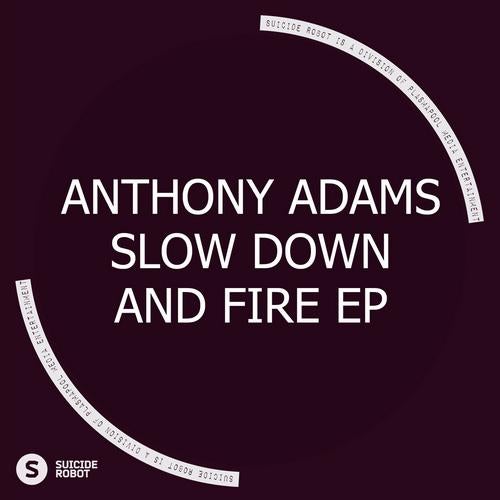Slow Down And Fire EP