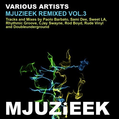 Mjuzieek Remixed Vol.3