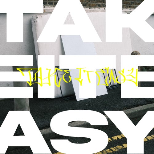 takeiteasy