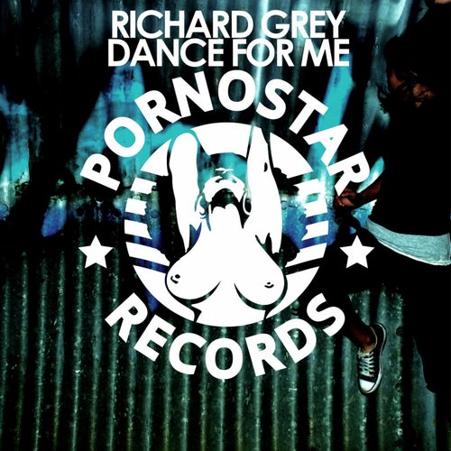 Richard Grey - Dance For Me