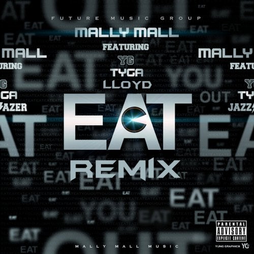 Eat (feat. YG, Tyga & Lloyd) [Remix] - Single