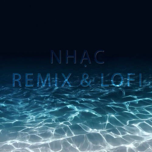 Nhạc Remix & Lofi MeMe Media 30