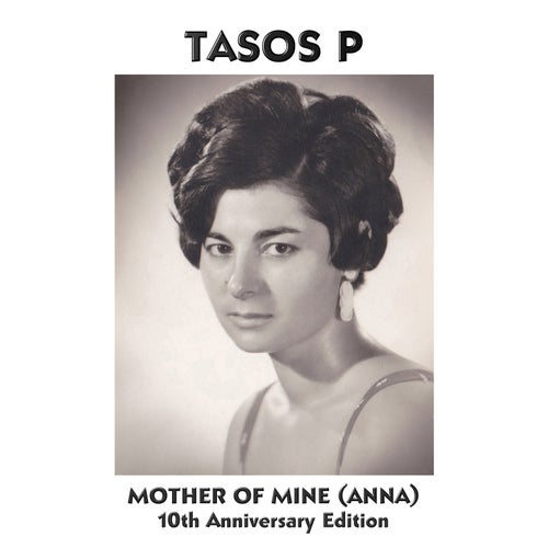 Mother Of Mine (Anna) (10th Anniversary Edition)