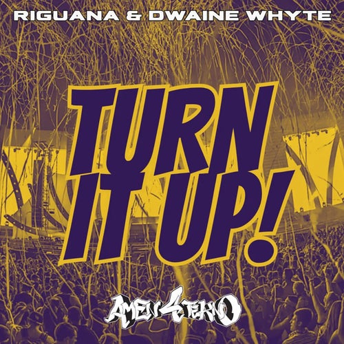 Turn It Up
