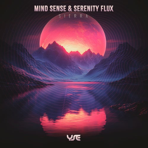 Mind Sense & Serenity Flux - Sierra (2024)