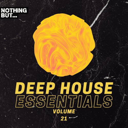 Cover art for Nothing But... Deep House Essentials, Vol. 21
