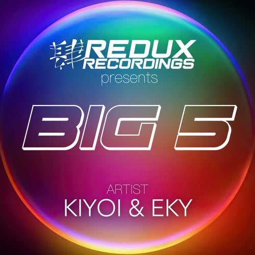 Redux Big 5 of Kiyoi & Eky