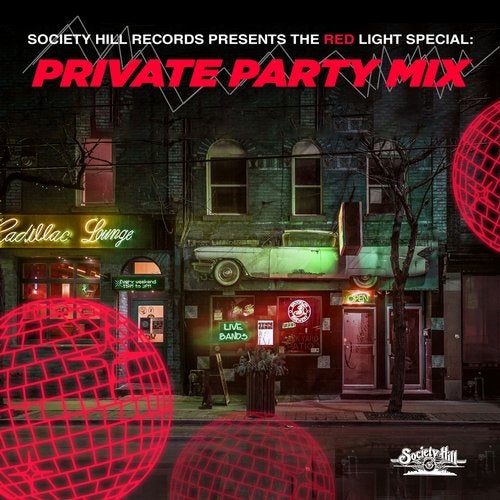Cover art for Society Hill Records Presents the Red Light Special: Private Party Mix