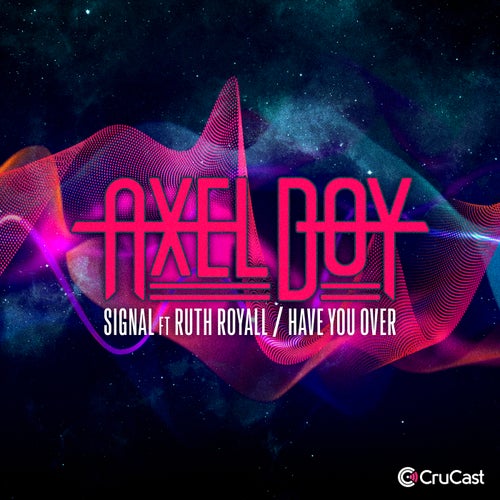 Signal / Have You Over