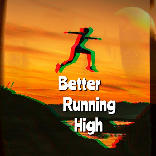 Cover art for Better Running High