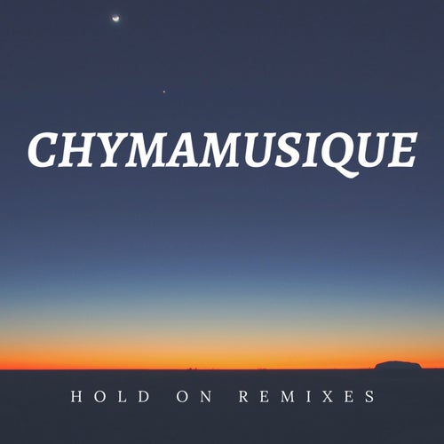 Hold On (Remixes)
