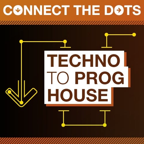 Connect the Dots - Techno to Prog House