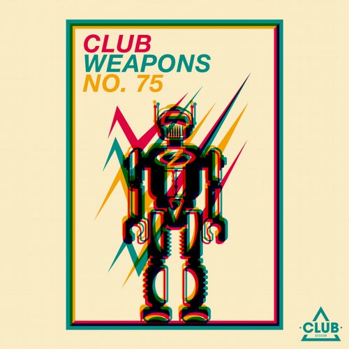 Club Session Pres. Club Weapons No. 75