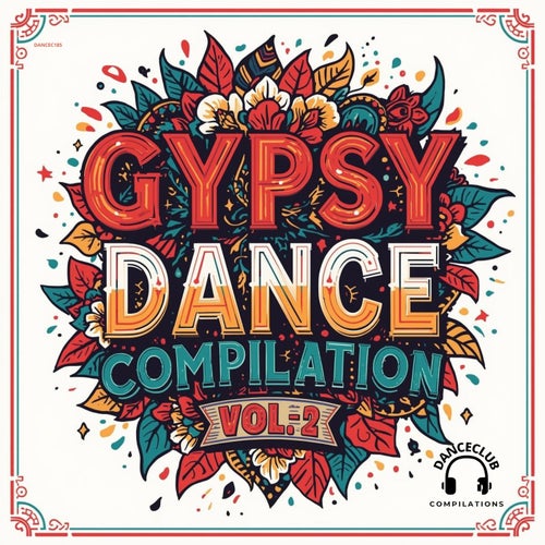 Gypsy Dance Compilation, Vol. 2