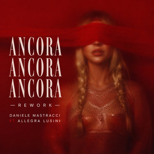 Ancora Ancora Ancora (Rework)