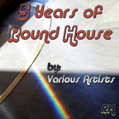 5 Years of Round House