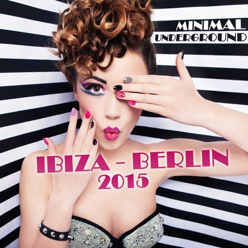 Minimal Underground Ibiza - Berlin 2015