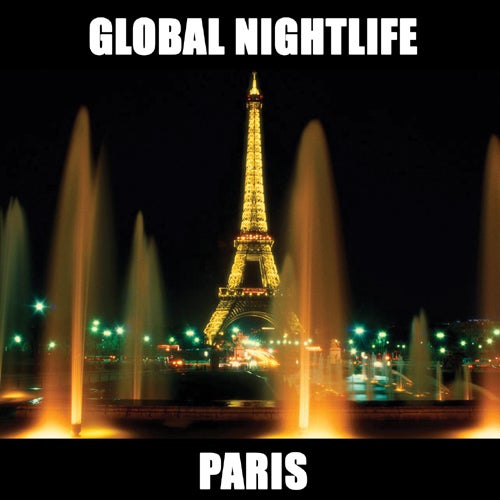Global Nightlife : Paris