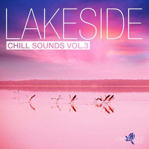 Lakeside Chill Sounds Vol. 3