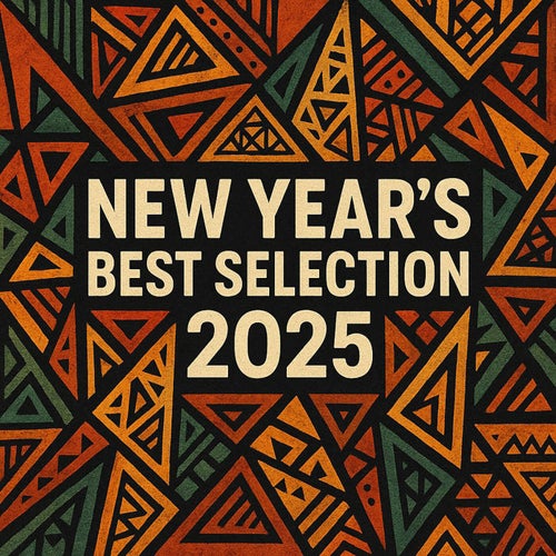 New Year's Best Selection 2025 with Exx Chill