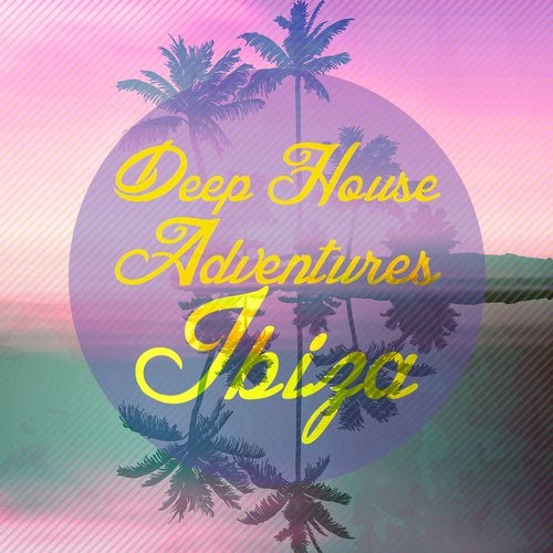 Cover art for Deep House Adventures Ibiza