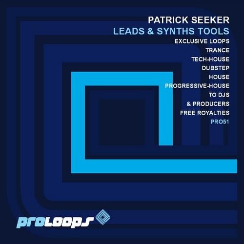 Patrick Seeker Presents Leads & Synths Tools