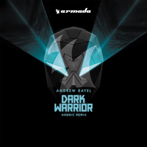 Dark Warrior - Dannic Remix