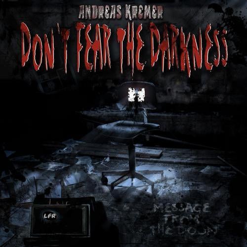 Don't Fear The Darkness, Pt. 2