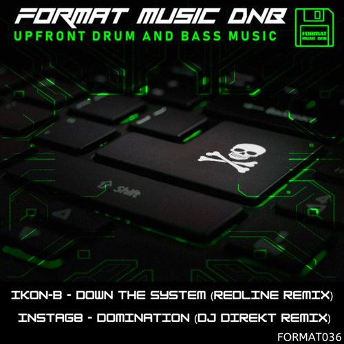 Down The System (Redline Remix) & Domination (Dj Direkt Remix)