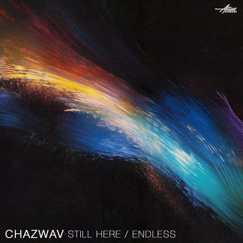Still Here / Endless