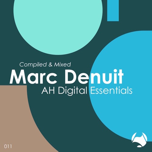 AH Digital Essentials 011  Marc Denuit (2025) - AH Digital (Progressive House) Album Cover