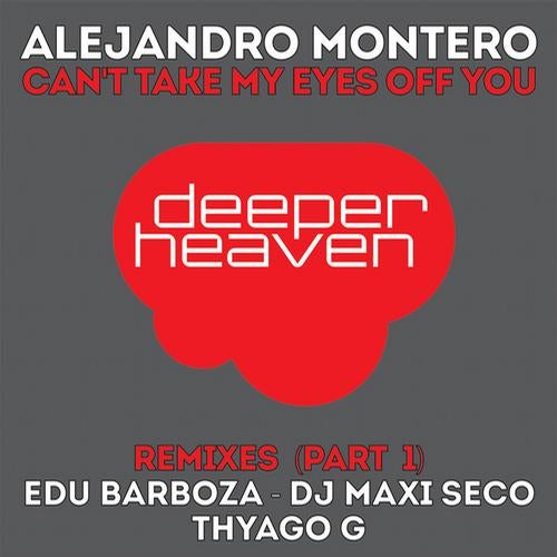 Can't Take My Eyes Off You (Remixes, Pt. 1)