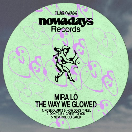 The Way We Glowed (Club Nowadays 042)