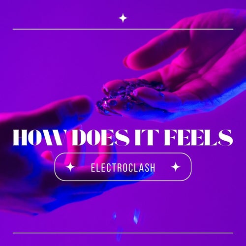 How Does It Feels