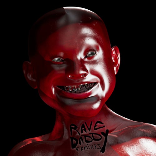 Rave Daddy (Remixes)