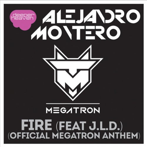 Fire (Official Megatron Anthem)