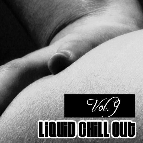 Liquid Chill Out Vol. 9