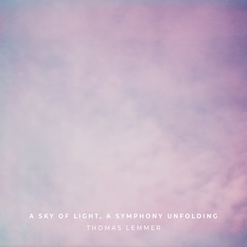 A Sky of Light, a Symphony Unfolding