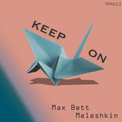 Max Bett, Meleshkin - Keep On