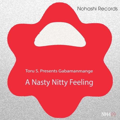 A Nasty Nitty Feeling