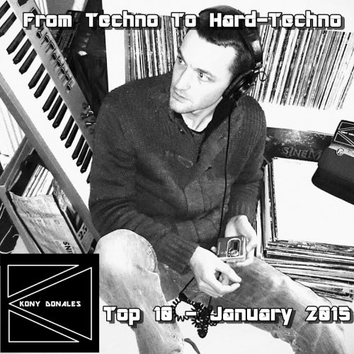 From Techno To Hard-Techno-Top10 January 2015