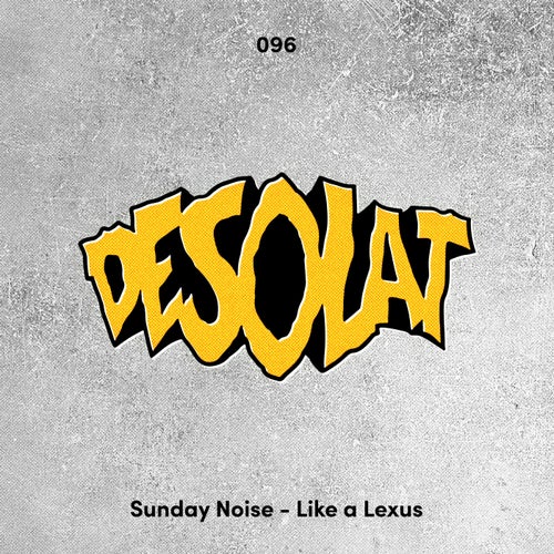 Like A Lexus [Desolat] FLAC - Desolat