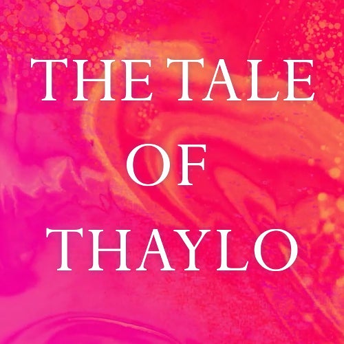 The Tale Of Thaylo (Chapter 08)